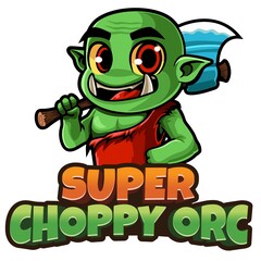 Choppy Orc