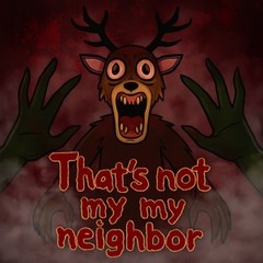 99 Nights In The Forest: That’s Not My Neighbor